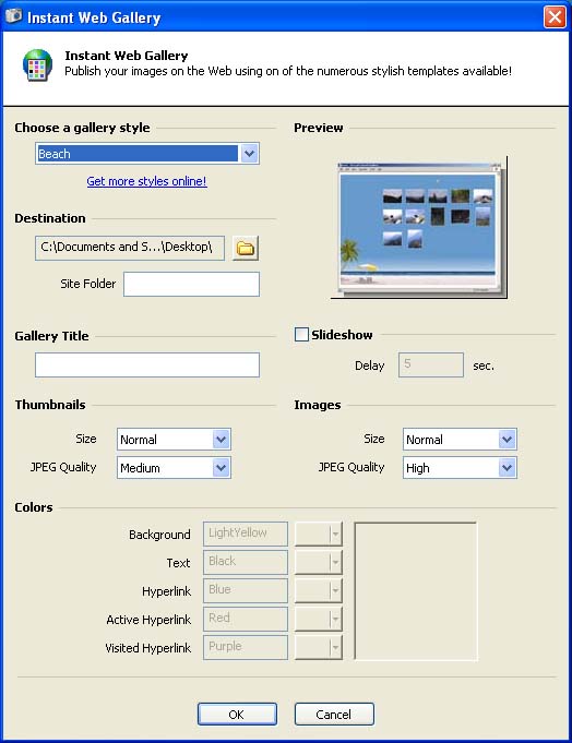 Create web galleries based on premade templates.